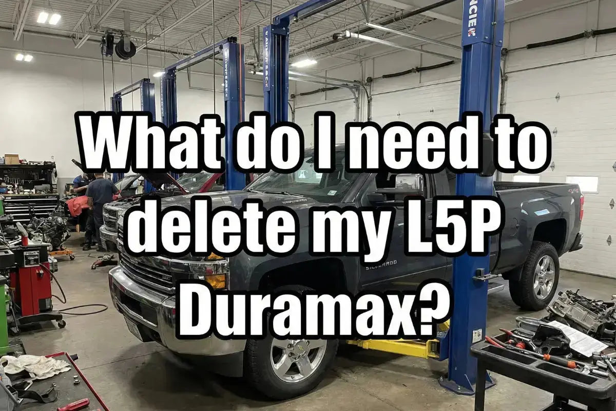 What Do You Actually Need to Delete Your L5P Duramax